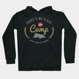 No Place Like Camp Hoodie